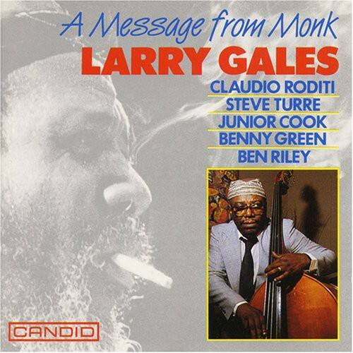 Larry Gales - A Message From Monk    - COMPACT DISCS [CD] price history on PriceWatchPro
