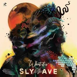 Sly5Thave - What It Is - VINYL LP