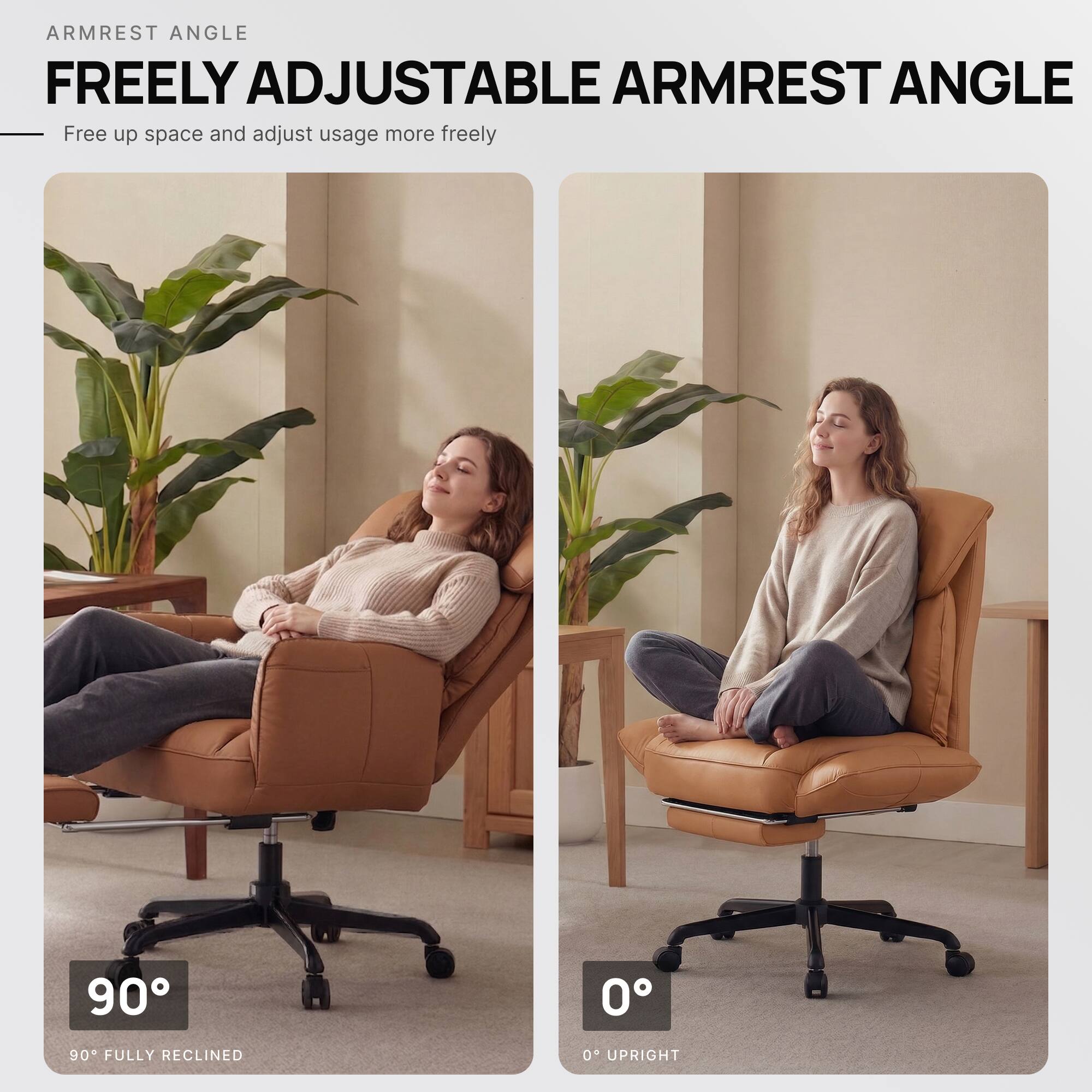 ARMREST ANGLE  
FREELY ADJUSTABLE ARMREST ANGLE  
Free up space and adjust usage more freely  

90° FULLY RECLINED  
0° UPRIGHT