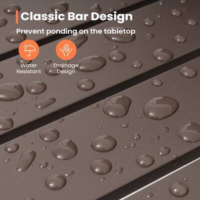 Classic Bar Design  
Prevent ponding on the tabletop  
Water Resistant  
Drainage Design