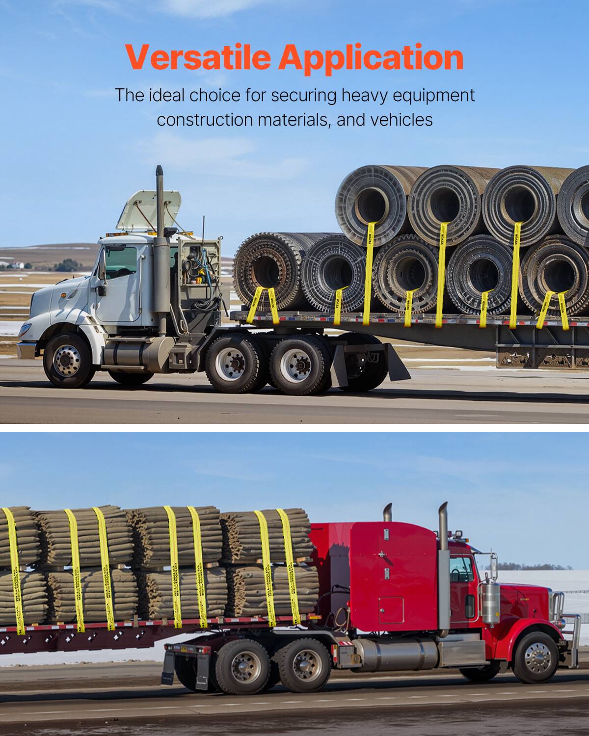 Versatile Application

The ideal choice for securing heavy equipment, construction materials, and vehicles