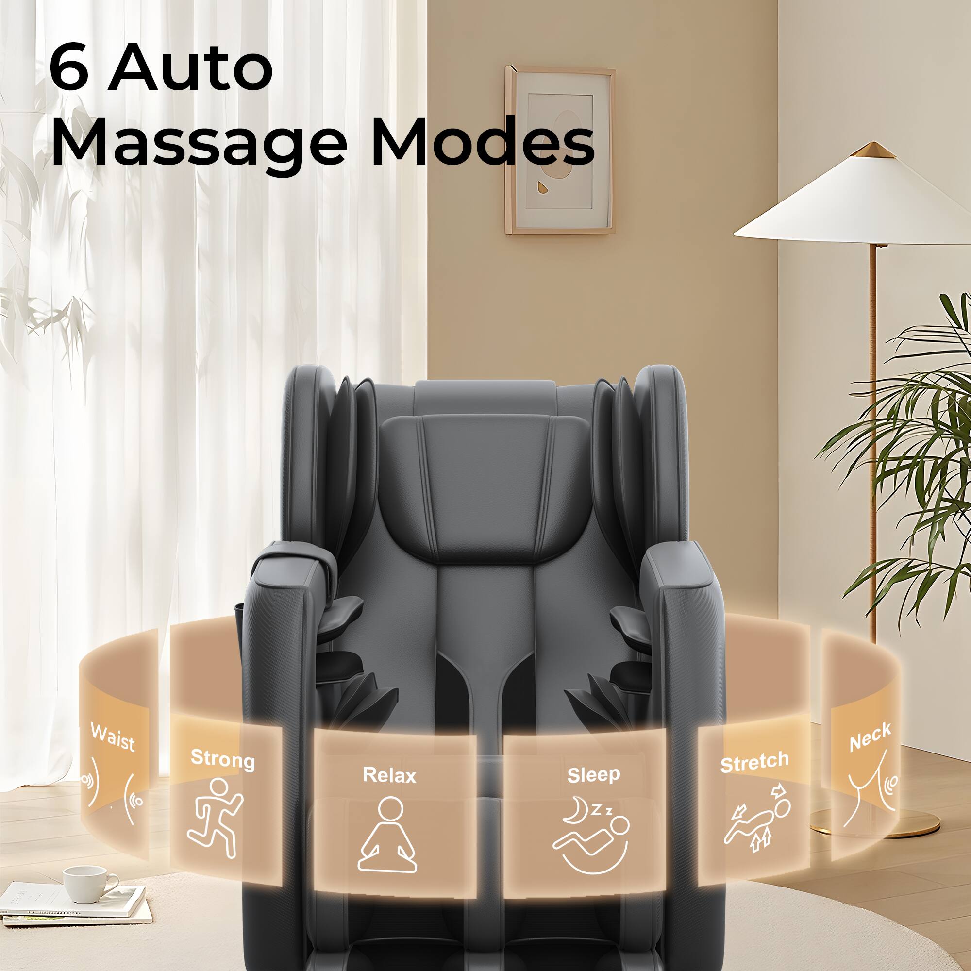 6 Auto Massage Modes

- Waist
- Strong
- Relax
- Sleep
- Stretch
- Neck
