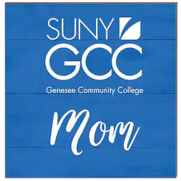 Jardine - SUNY Genesee Community College 10'' x 10'' Mom Plaque - Blue