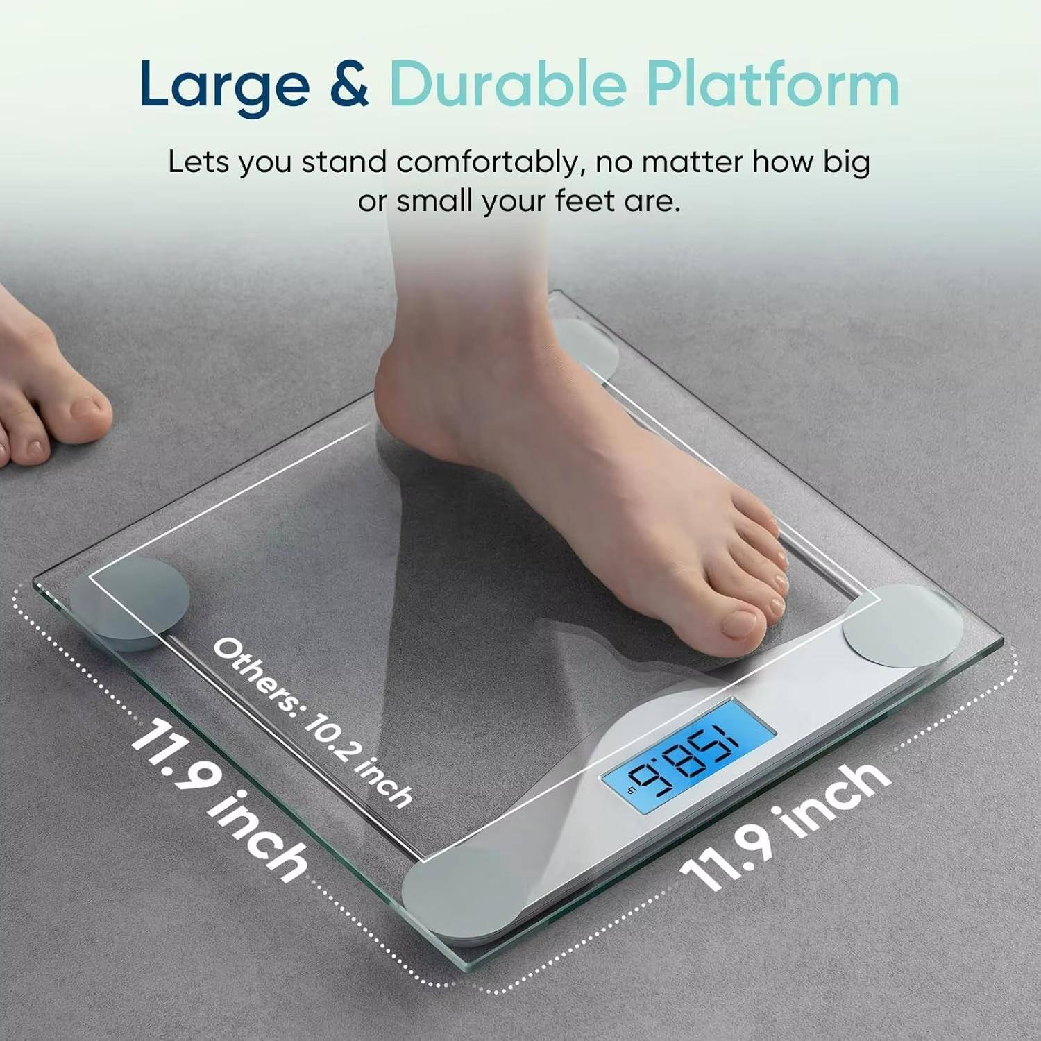 Large & Durable Platform  
Lets you stand comfortably, no matter how big or small your feet are.  

Others: 10.2 inch  
11.9 inch  
11.9 inch