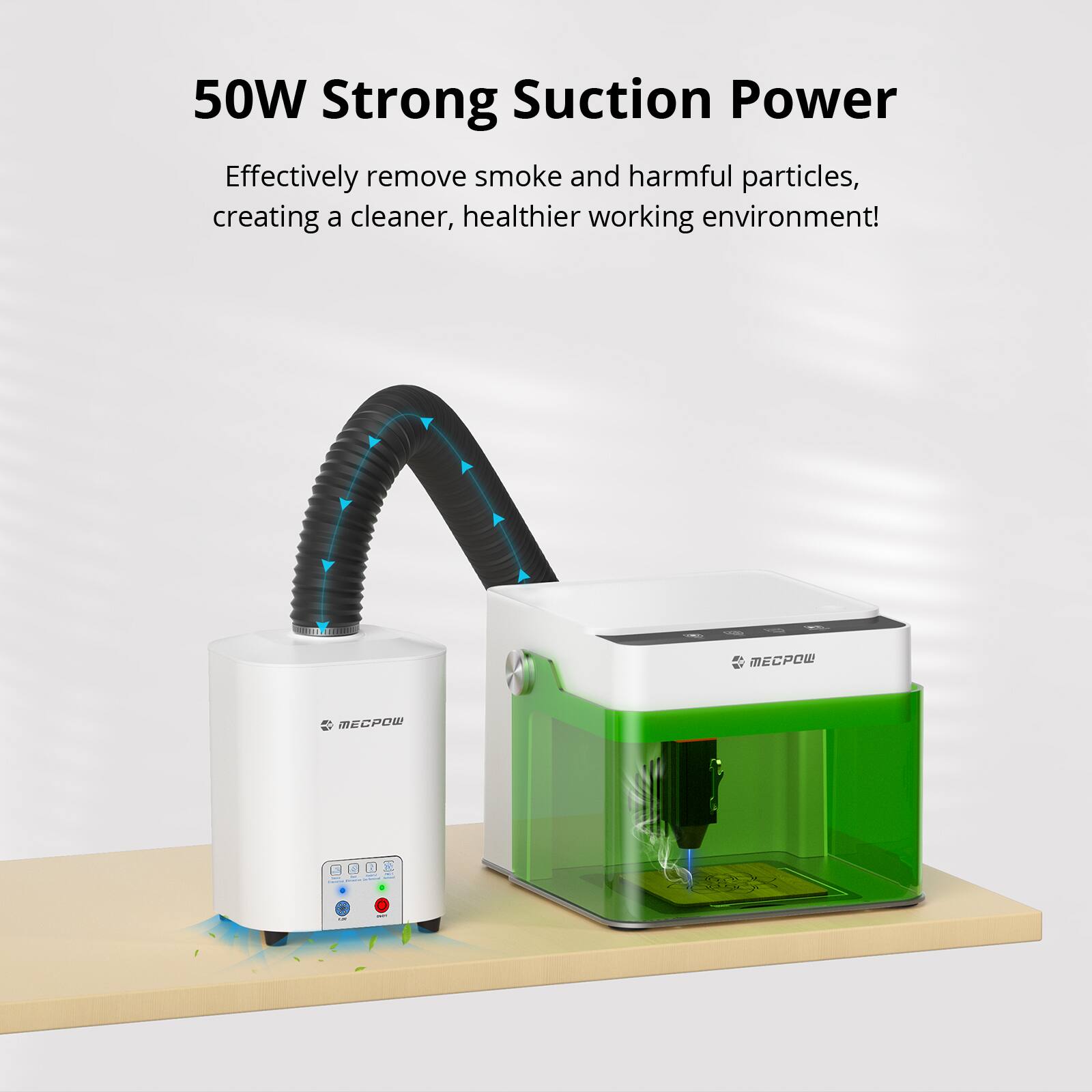 50W Strong Suction Power  
Effectively remove smoke and harmful particles, creating a cleaner, healthier working environment!