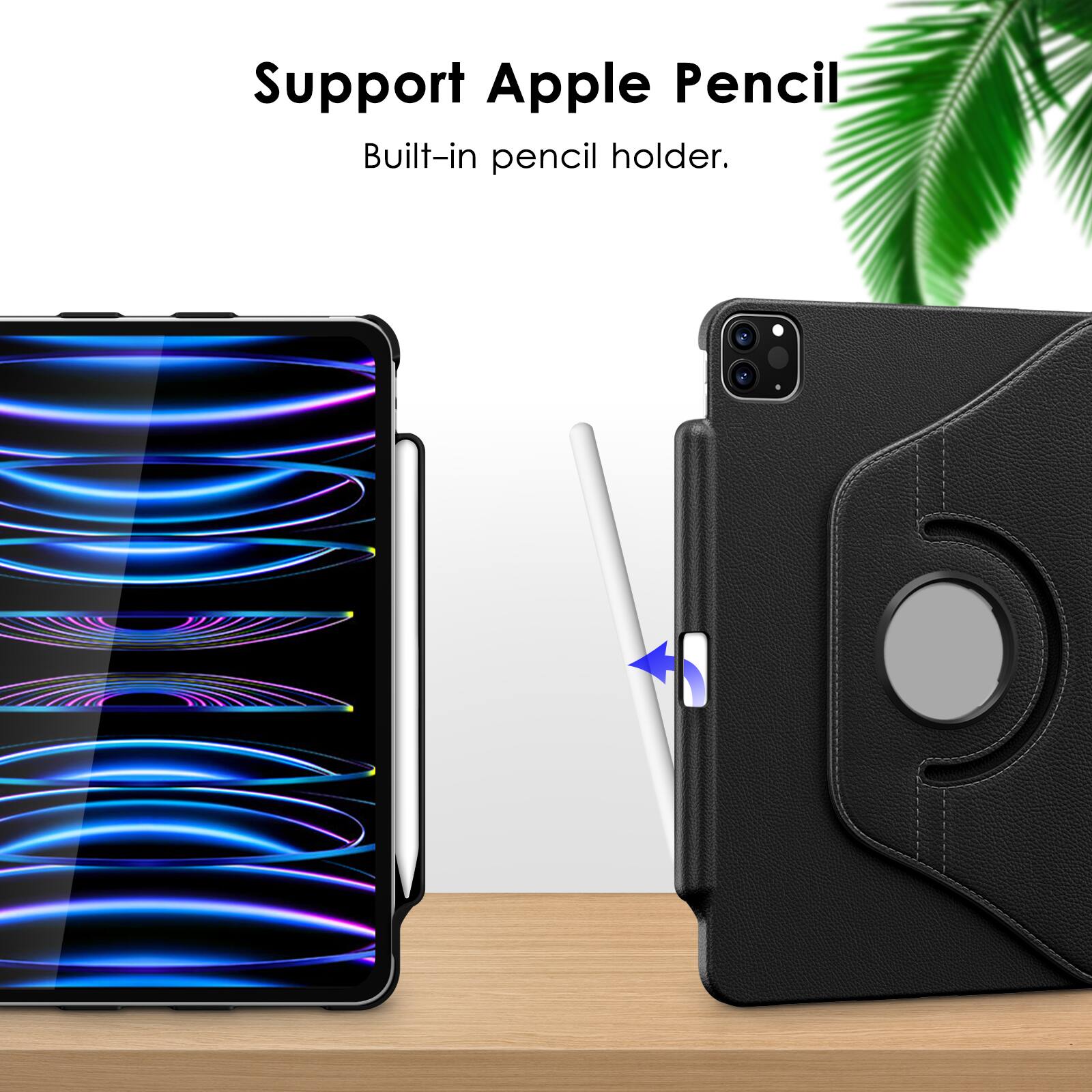 Support Apple Pencil  
Built-in pencil holder.