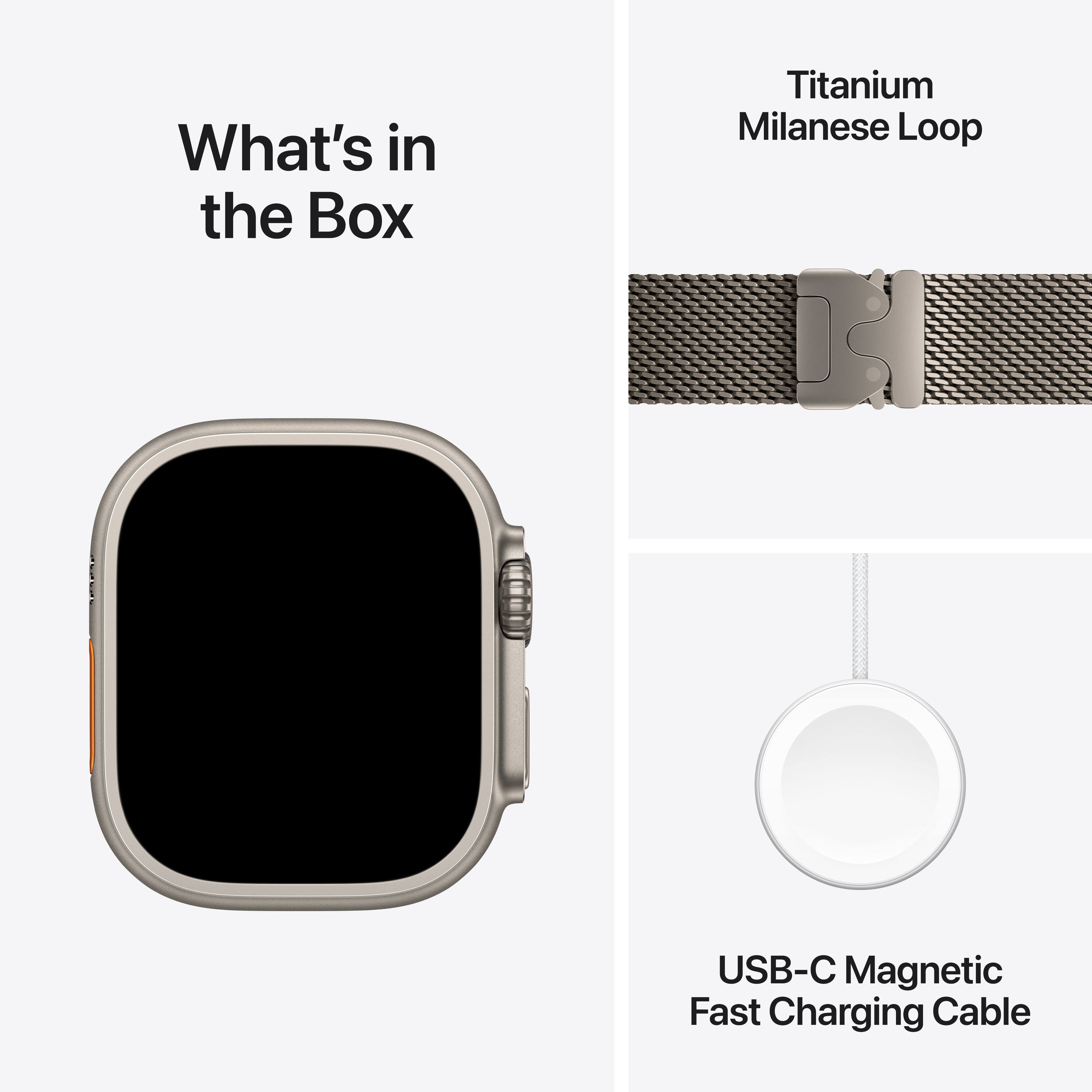 What's in the Box

Titanium Milanese Loop

USB-C Magnetic Fast Charging Cable