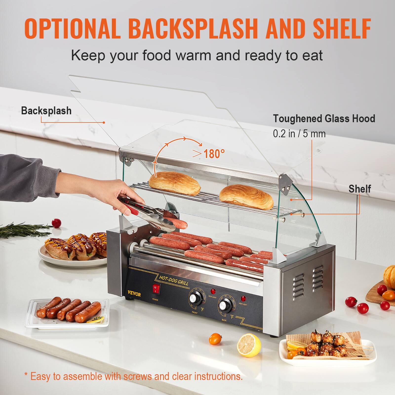 OPTIONAL BACKSPLASH AND SHELF  
Keep your food warm and ready to eat

Backsplash  
Toughened Glass Hood 0.2 in / 5 mm  
180°  
Shelf  

*Easy to assemble with screws and clear instructions.