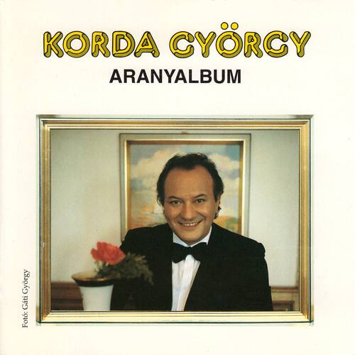 Gyorgy Korda - Aranyalbum   - COMPACT DISCS [CD] price history on PriceWatchPro