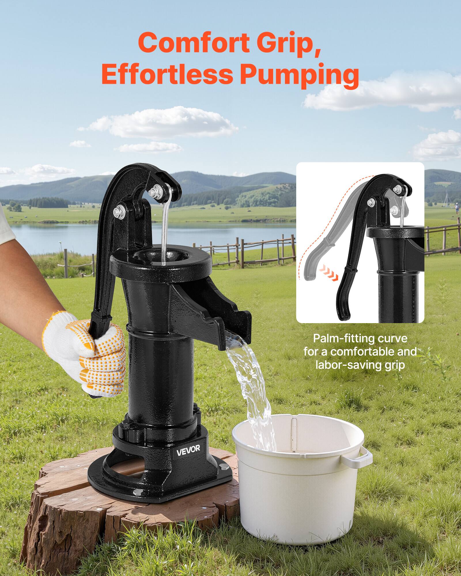 Comfort Grip, Effortless Pumping  
Palm-fitting curve for a comfortable and labor-saving grip  
VEVOR