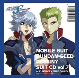 Mobile Suit Gundam Seed - Mobile Suit Gundam Seed Destiny Suit Cd Vol. 7: Auel Neider / Sting Oakley - COMPACT DISCS