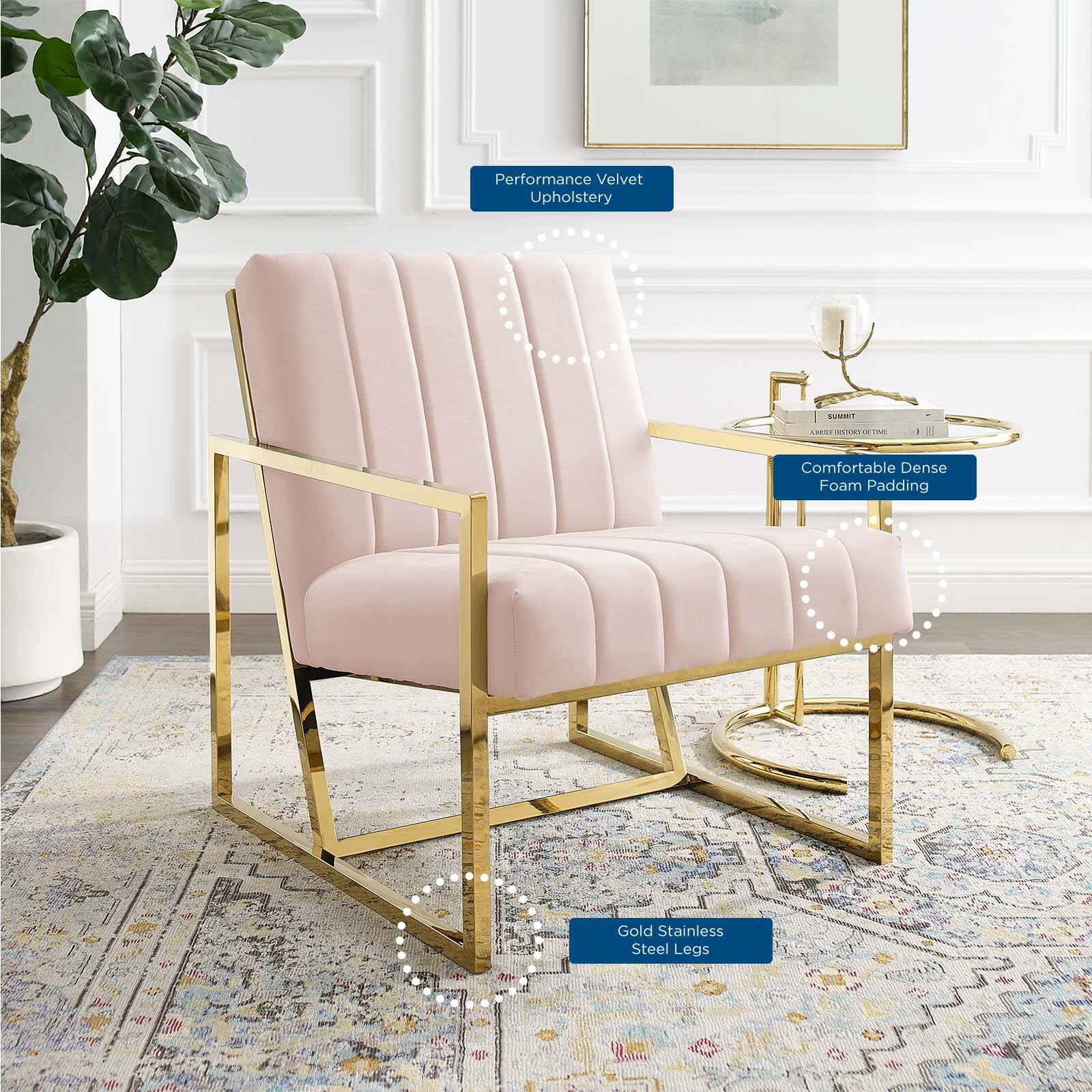 Performance Velvet Upholstery  
Comfortable Dense Foam Padding  
Gold Stainless Steel Legs