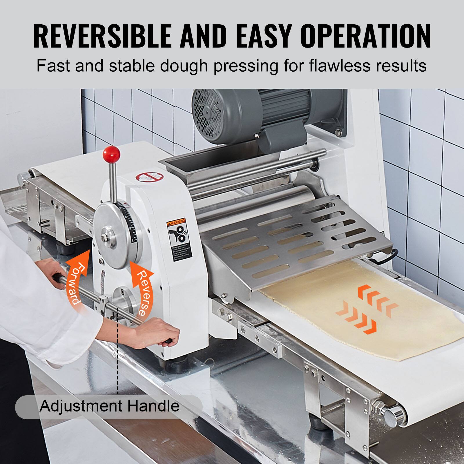 REVERSIBLE AND EASY OPERATION  
Fast and stable dough pressing for flawless results  

Forward  
Reverse  

WARNING  
Adjustment Handle