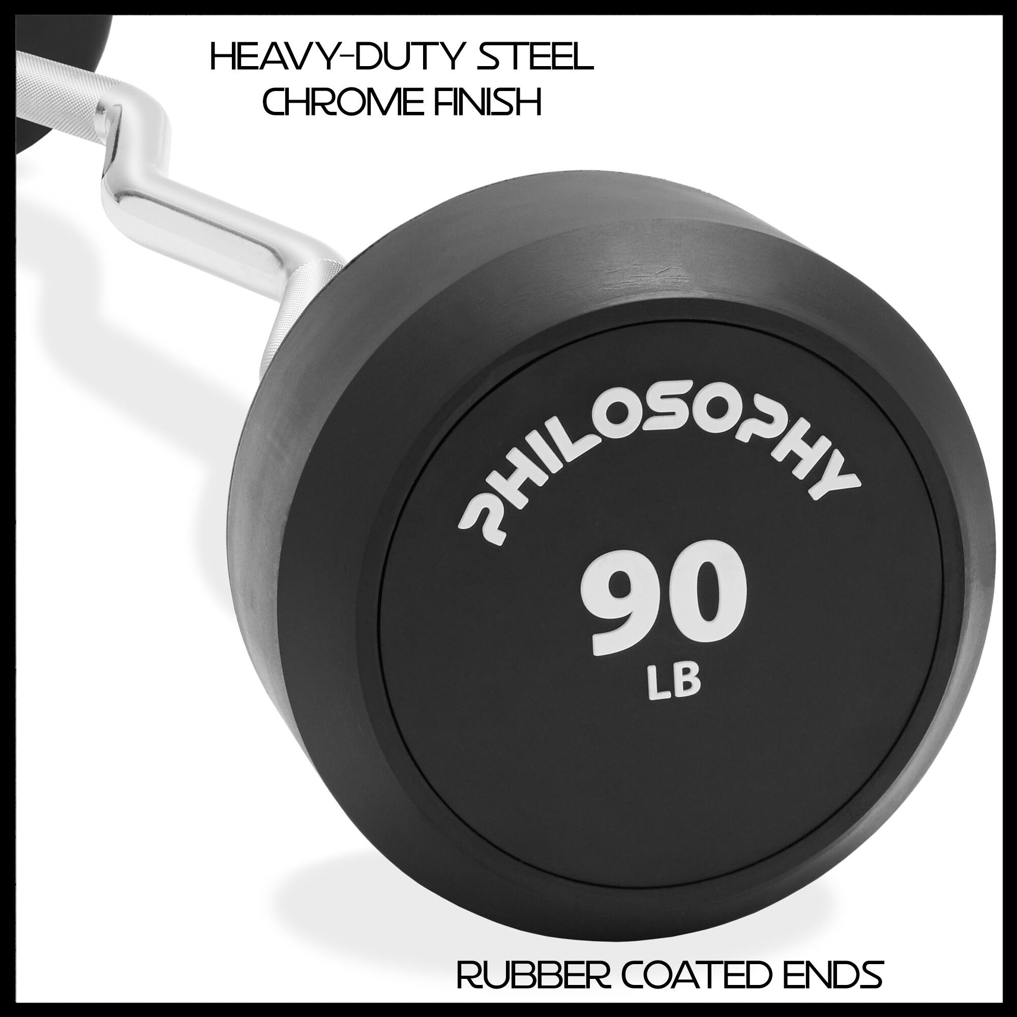 HEAVY-DUTY STEEL  
CHROME FINISH  

PHILOSOPHY  
90 LB  

RUBBER COATED ENDS