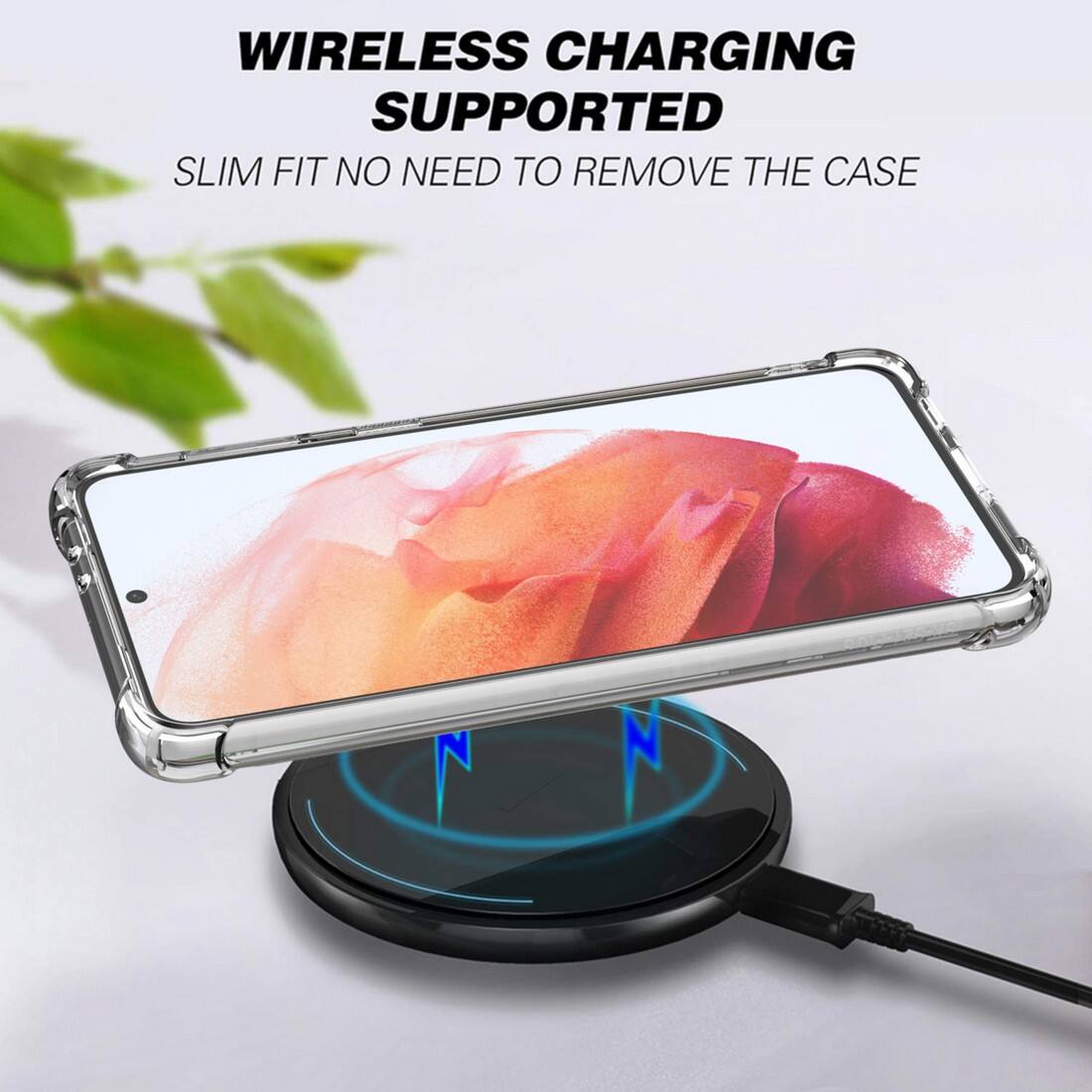 WIRELESS CHARGING SUPPORTED  
SLIM FIT NO NEED TO REMOVE THE CASE