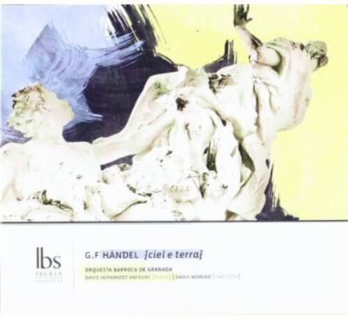 G.F. HANDEL  
ciel e terra  

ORQUESTA BARROCA DI GRANADA  
DAVID HERNANDEZ (VIOLIN)  
DAVID MORENO (VIOLIN)