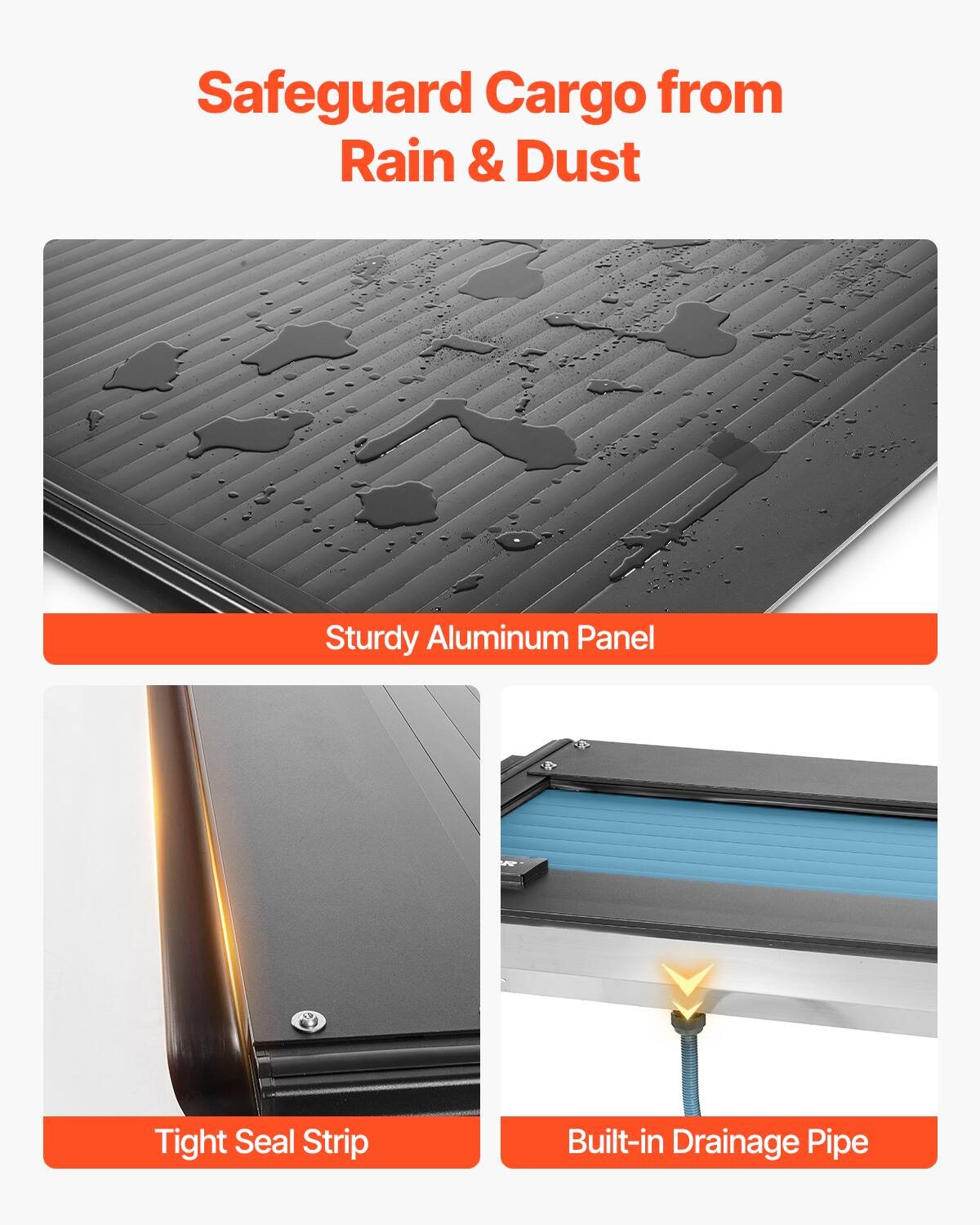 Safeguard Cargo from Rain & Dust

- Sturdy Aluminum Panel
- Tight Seal Strip
- Built-in Drainage Pipe