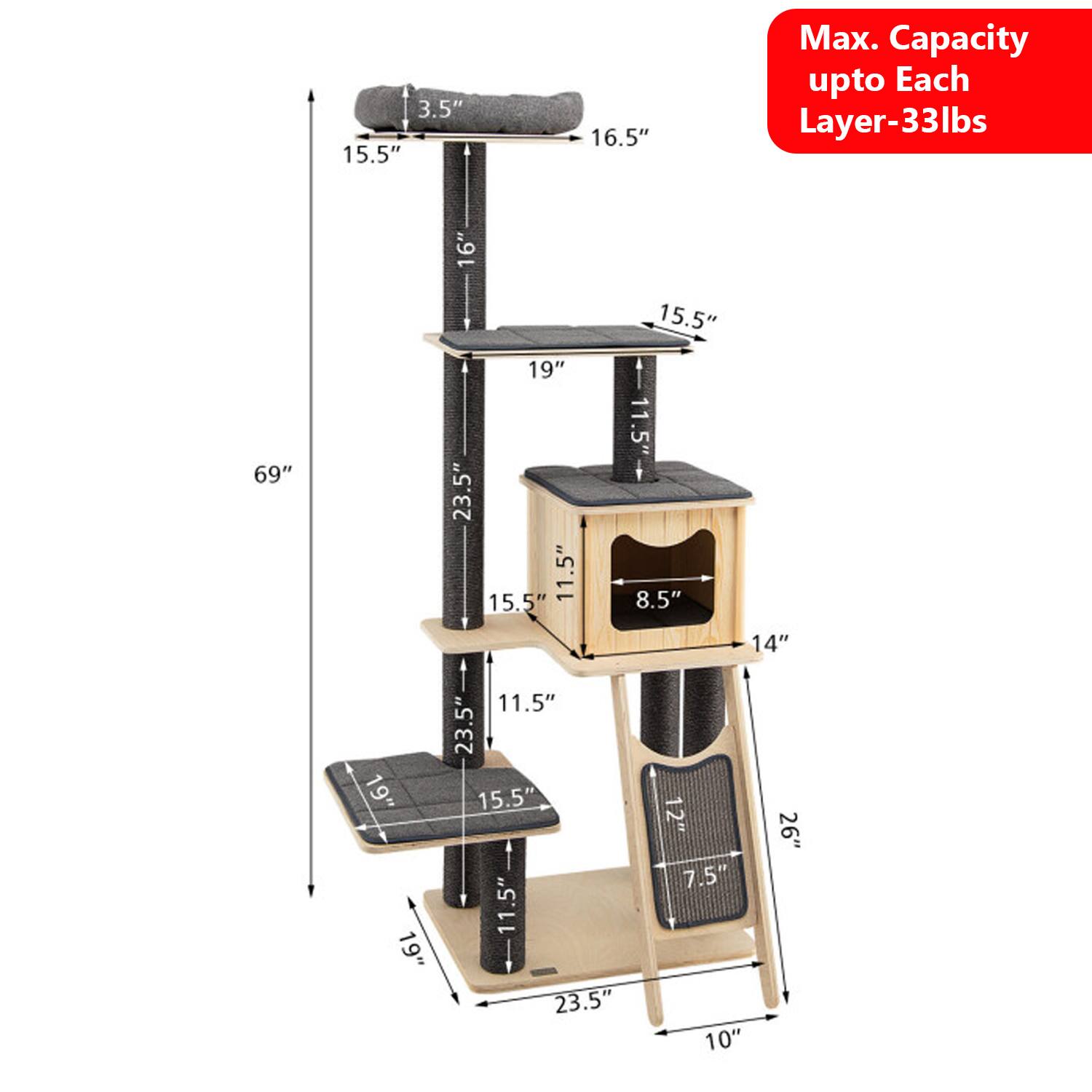 3.5" 15.5" 16.5" Max. Capacity upto Each Layer-33lbs 69" 16" 19" 23.5" 11.5" 15.5" 15.5" 11.5" 8.5" 14" 19" 19" 11.5" 23.5" 15.5" 11.5" 23.5" 12" 7.5" 10" 26"