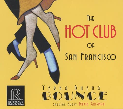The Hot Club of San Francisco - Yerba Buena Bounce  - COMPACT DISCS