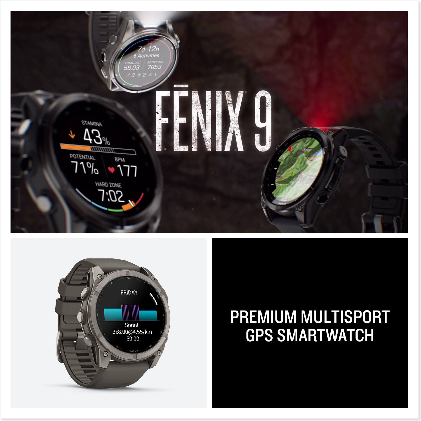 7d 12h  
6 Activities  
TOTAL DIST. 58.03  
ACTIVE CAL 7853  
3 2 1  
STAMINA 43%  
FNIX 9  
POTENTIAL BPM 71% 177  
HARD ZONE 7:02  

FRIDAY  
Sprint 3x8:00@4:55/km 50:00  

PREMIUM MULTISPORT GPS SMARTWATCH  
CARMIN