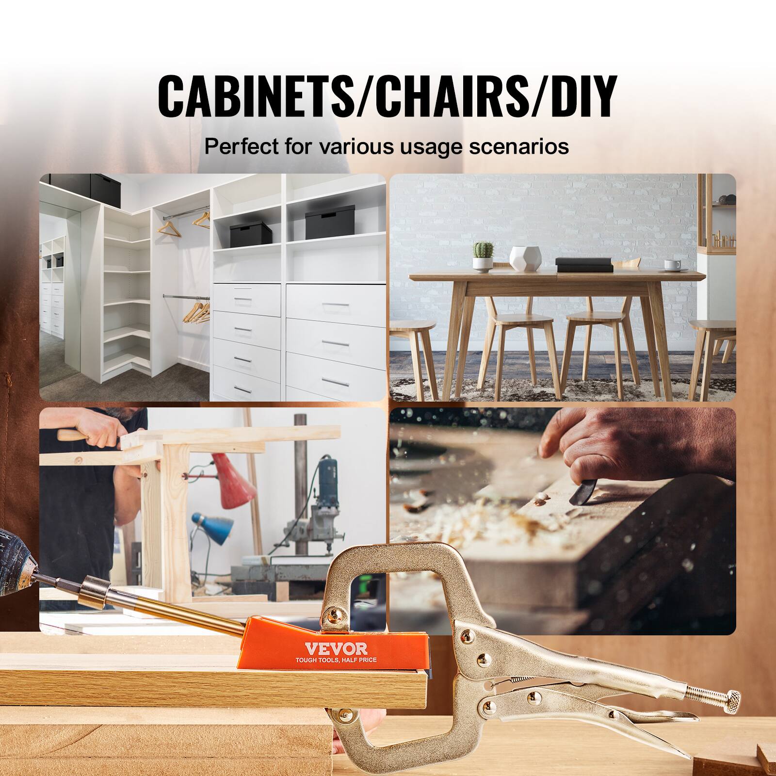 CABINETS/CHAIRS/DIY  
Perfect for various usage scenarios  

VEVOR  
TOUGH TOOLS. HALF PRICE