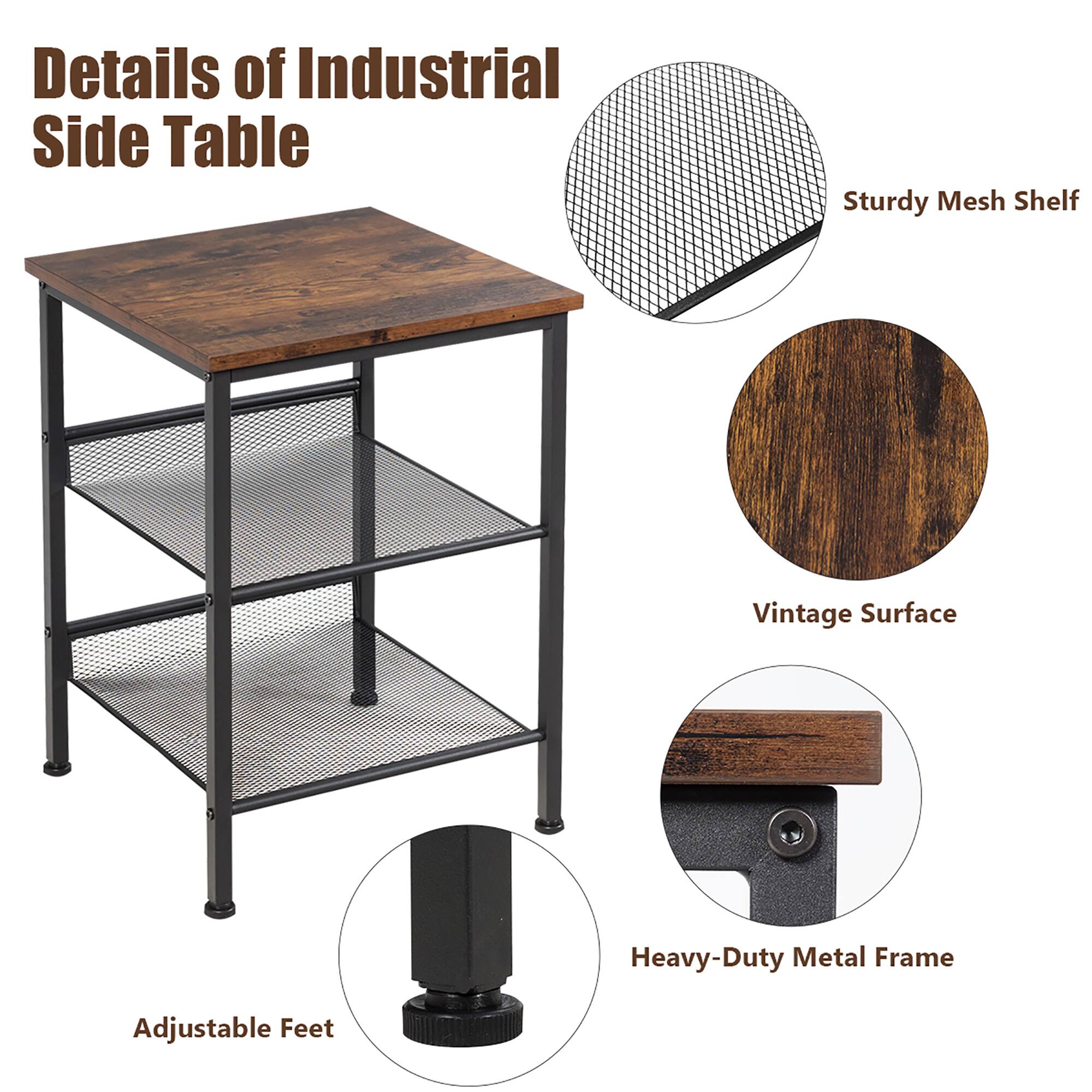 Details of Industrial Side Table

- Sturdy Mesh Shelf
- Vintage Surface
- Heavy-Duty Metal Frame
- Adjustable Feet