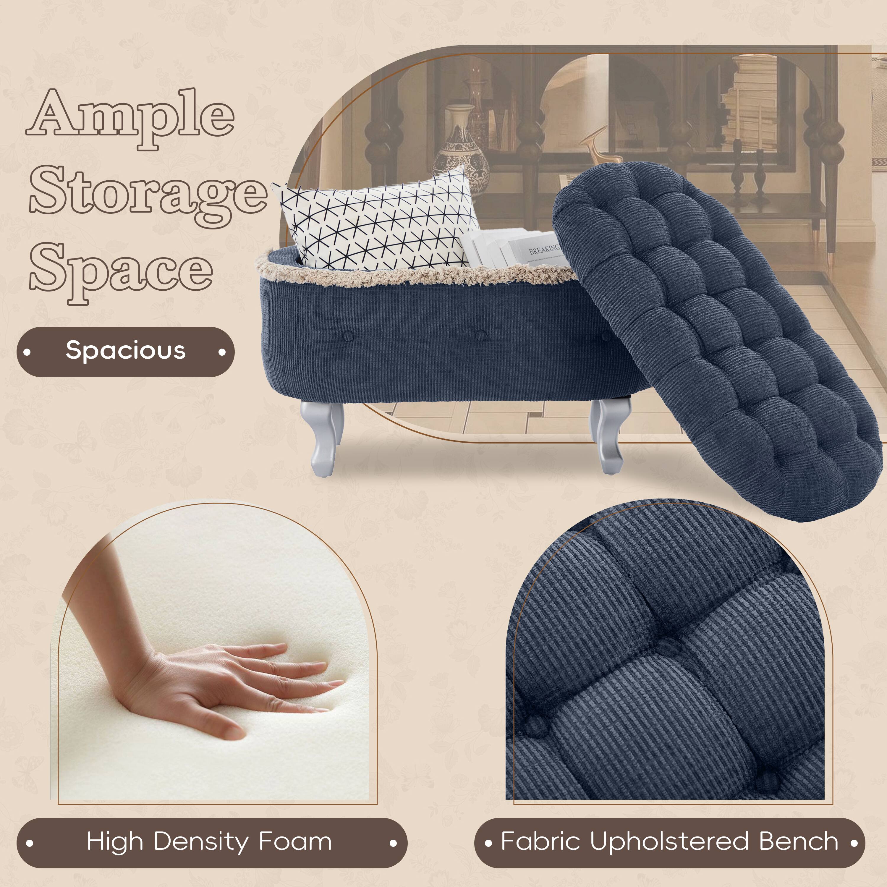 Ample Storage Space  
Spacious  
High Density Foam  
Fabric Upholstered Bench