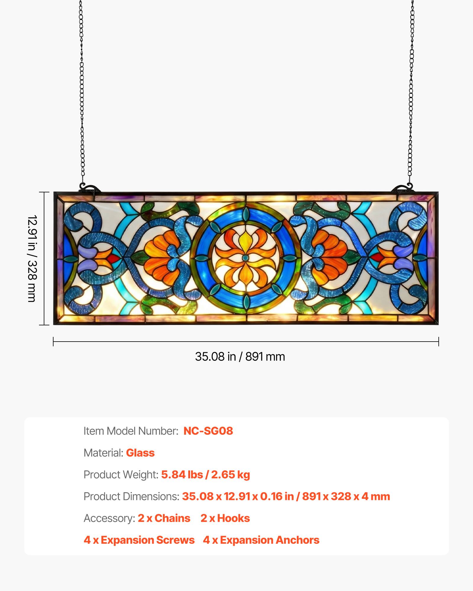 12.91 in / 328 mm  
35.08 in / 891 mm  

Item Model Number: NC-SGO8  
Material: Glass  
Product Weight: 5.84 lbs / 2.65 kg  
Product Dimensions: 35.08 x 12.91 x 0.16 in / 891 x 328 x 4 mm  

Accessory:  
2 x Chains  
2 x Hooks  
4 x Expansion Screws  
4 x Expansion Anchors
