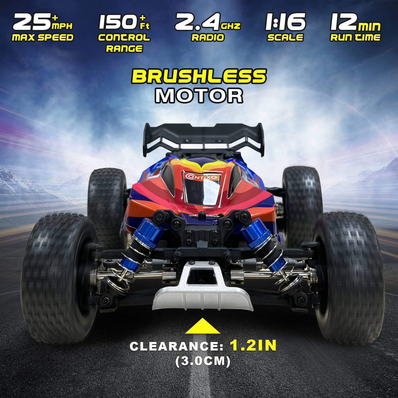 25+ MPH MAX SPEED  
150+ Ft CONTROL RANGE  
2.4 GHZ RADIO  
1:16 SCALE  
12 min RUN TIME  

BRUSHLESS MOTOR  

CLEARANCE: 1.2IN (3.0CM)