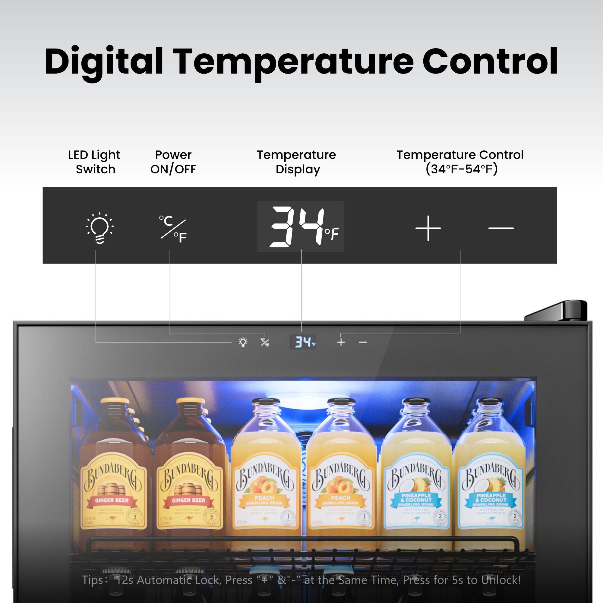 Digital Temperature Control LED Light Switch Power ON/OFF Temperature Display Temperature Control (34°F-54°F) C F 34 of + - 34, + BYLDABING BYIDABRGS BEPUIRG BENBIBING BNDABIRG BENDBING PINEAPPLE PRLAPPLE PEACH PEACH COCONUT COCONUT GINGER BEER GINGER BAER + a  Ae -- - ede PEC - dr 3 | 1he | 2 | - 2 MAAMAIL aidI Tips: 12s Automatic Lock, Press &" at the Same Time, Press for 5s to Unlock!