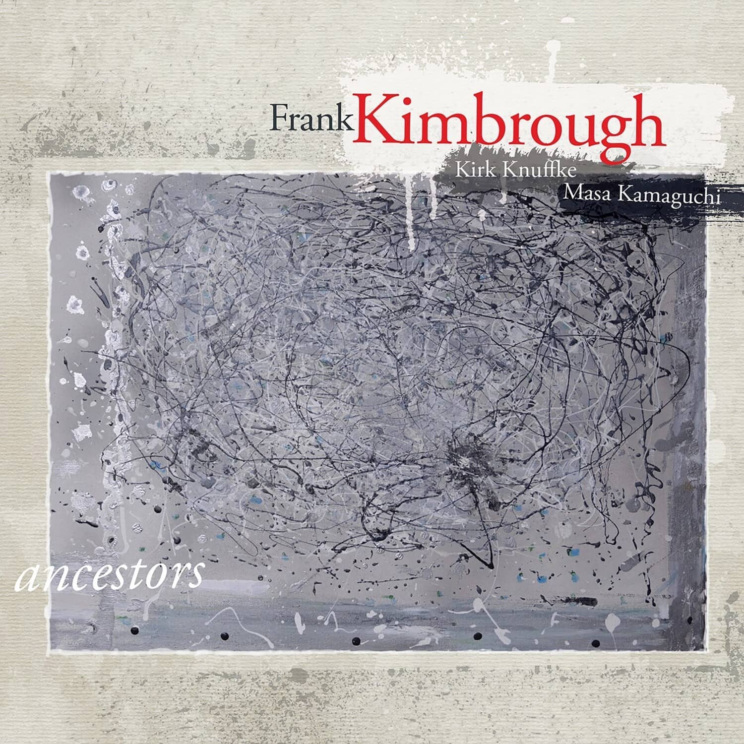Frank Kimbrough - Ancestors  - COMPACT DISCS