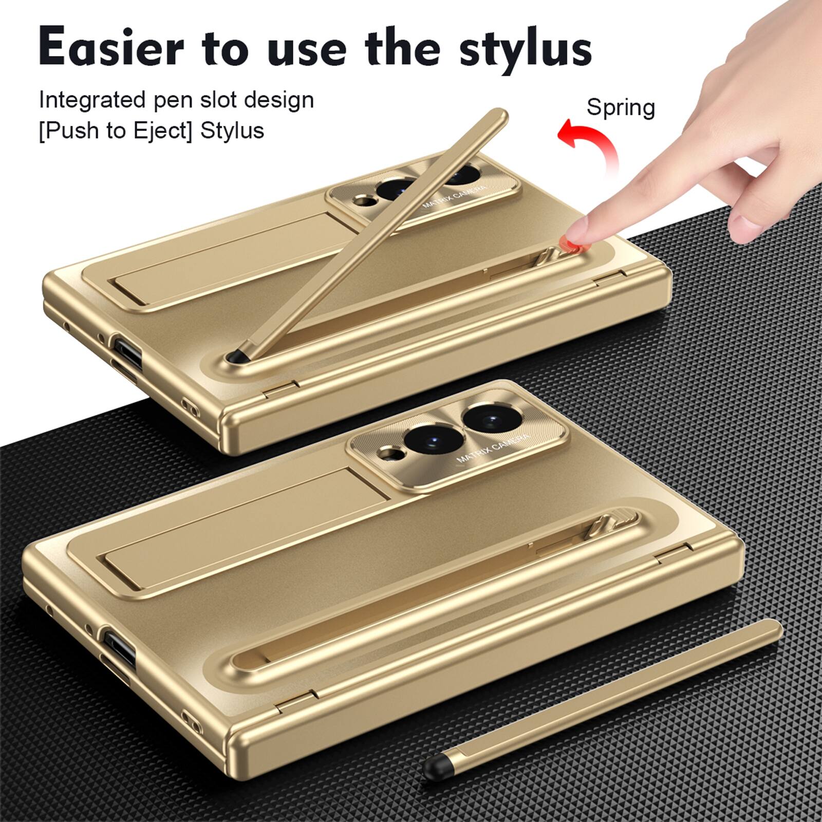Easier to use the stylus  
Integrated pen slot design  
[Push to Eject] Stylus  
MATRIX CAMERA  
MATRIX CAMERA