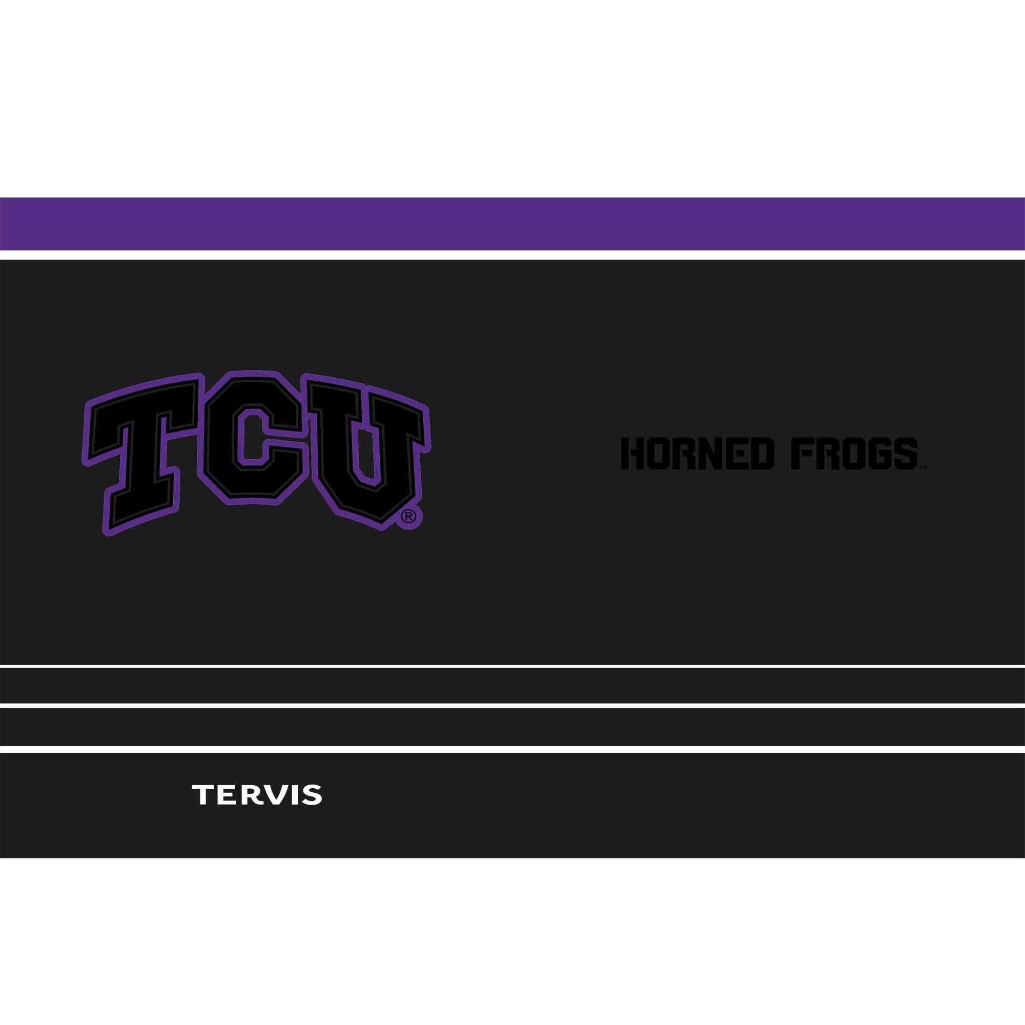 TCU  
HORNED FROGS  

TERVIS