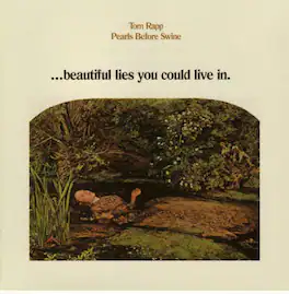 Tom Rapp - Beautiful Lies Youn Could Live in - VINYL LP
