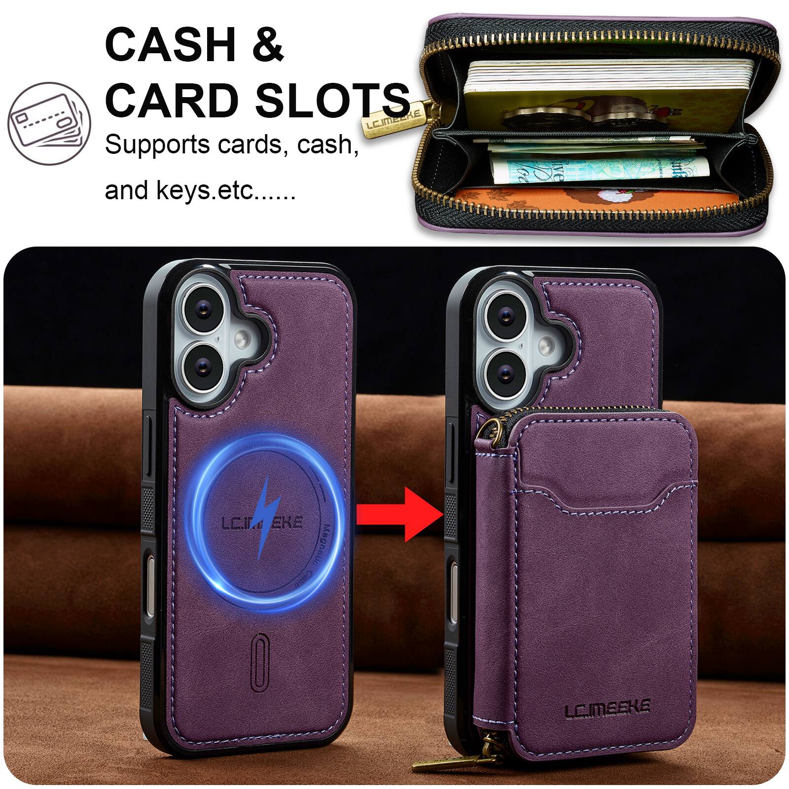 CASH & CARD SLOTS  
Supports cards, cash, and keys, etc.....  
50G  
LCIMEEKE  
Magnetic Case