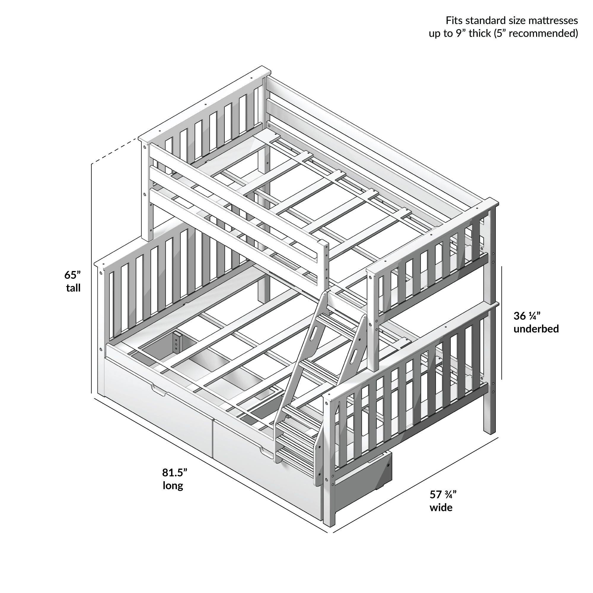 Fits standard size mattresses up to 9" thick (5" recommended)  
65" tall  
36" underbed  
81.5" long  
57" wide
