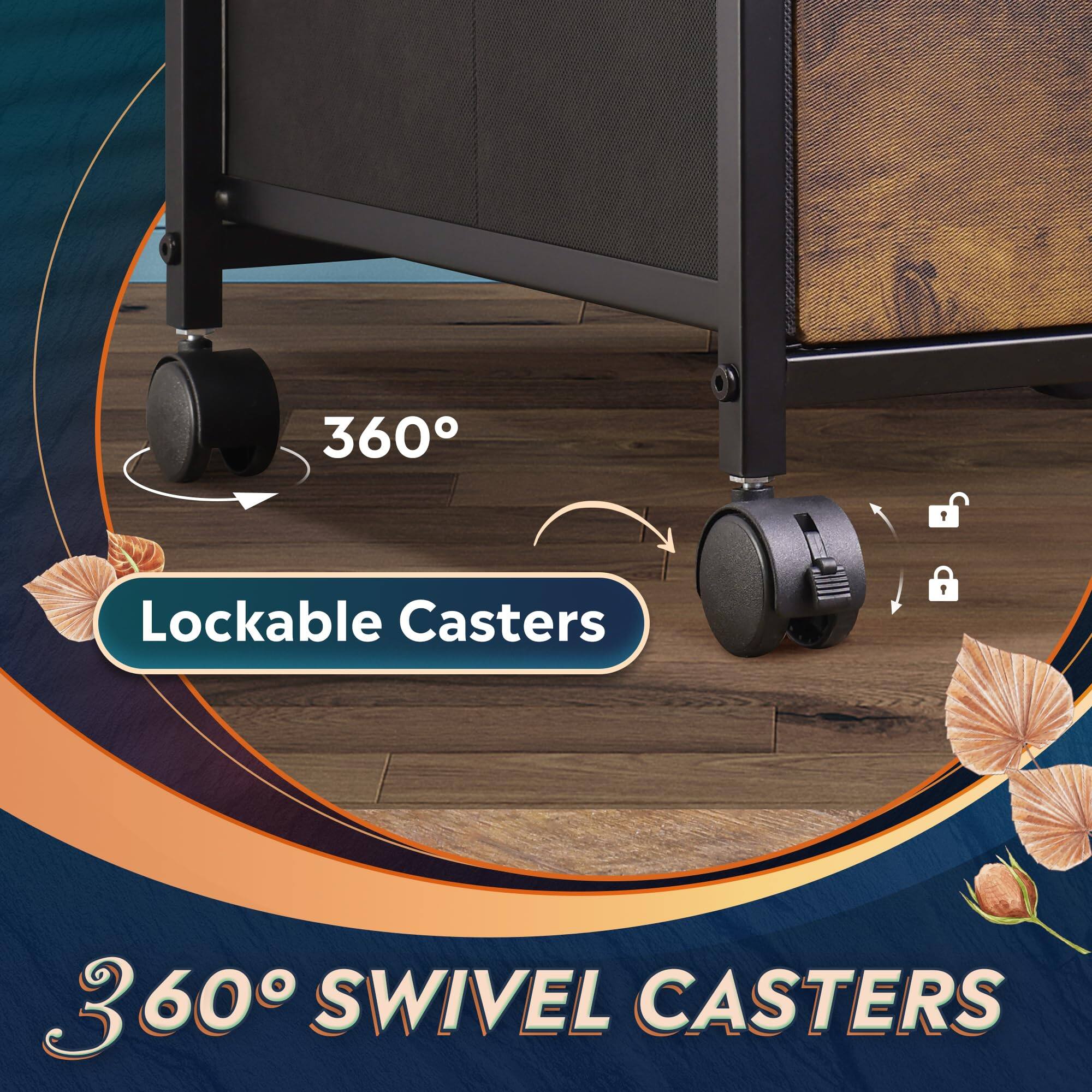 360° Lockable Casters  
360° Swivel Casters
