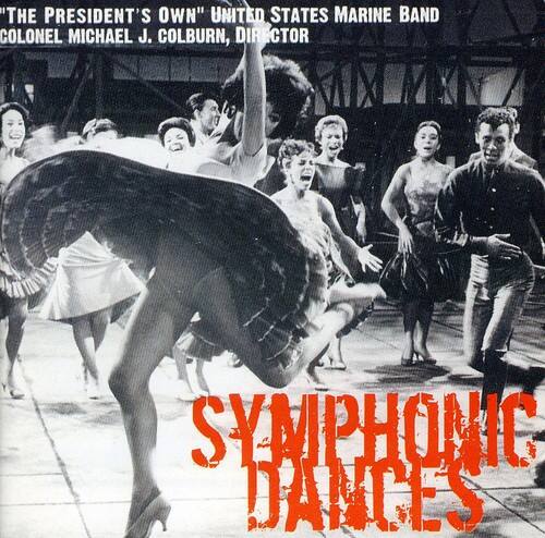 "The President's Own" United States Marine Band  
Colonel Michael J. Colburn, Director  
Symphonic Dances