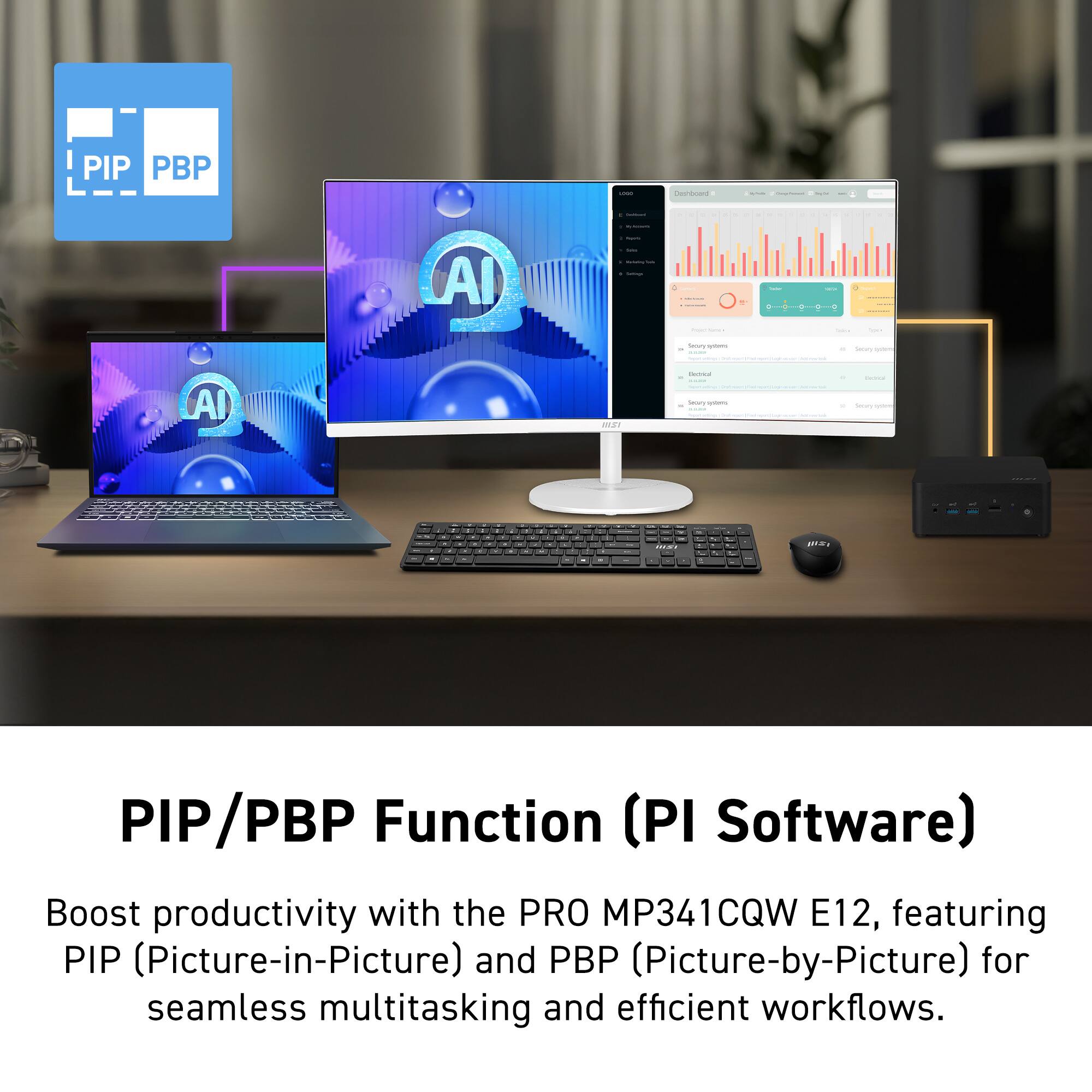 PIP/PBP Function (PI Software)

Boost productivity with the PRO MP341CQW E12, featuring PIP (Picture-in-Picture) and PBP (Picture-by-Picture) for seamless multitasking and efficient workflows.