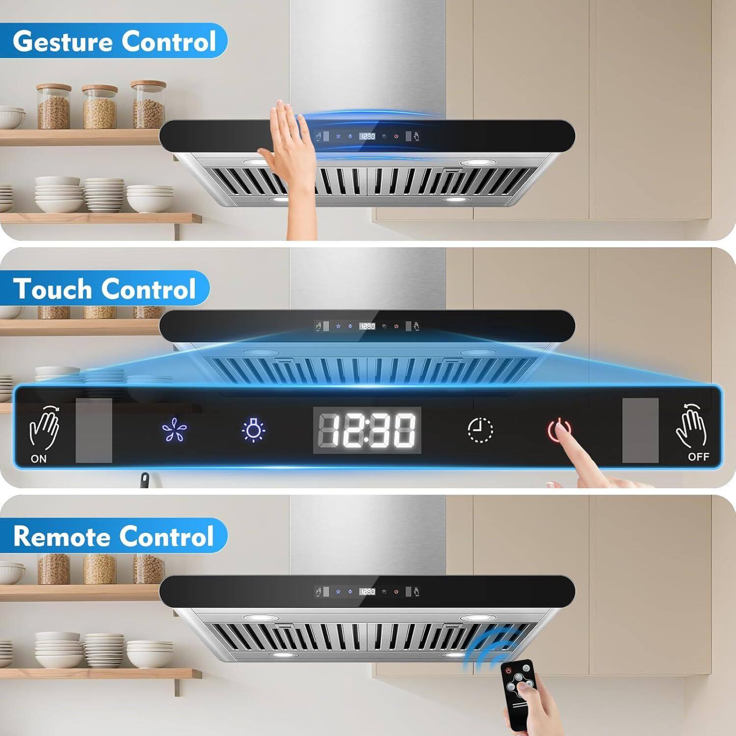 Gesture Control

Touch Control

Remote Control