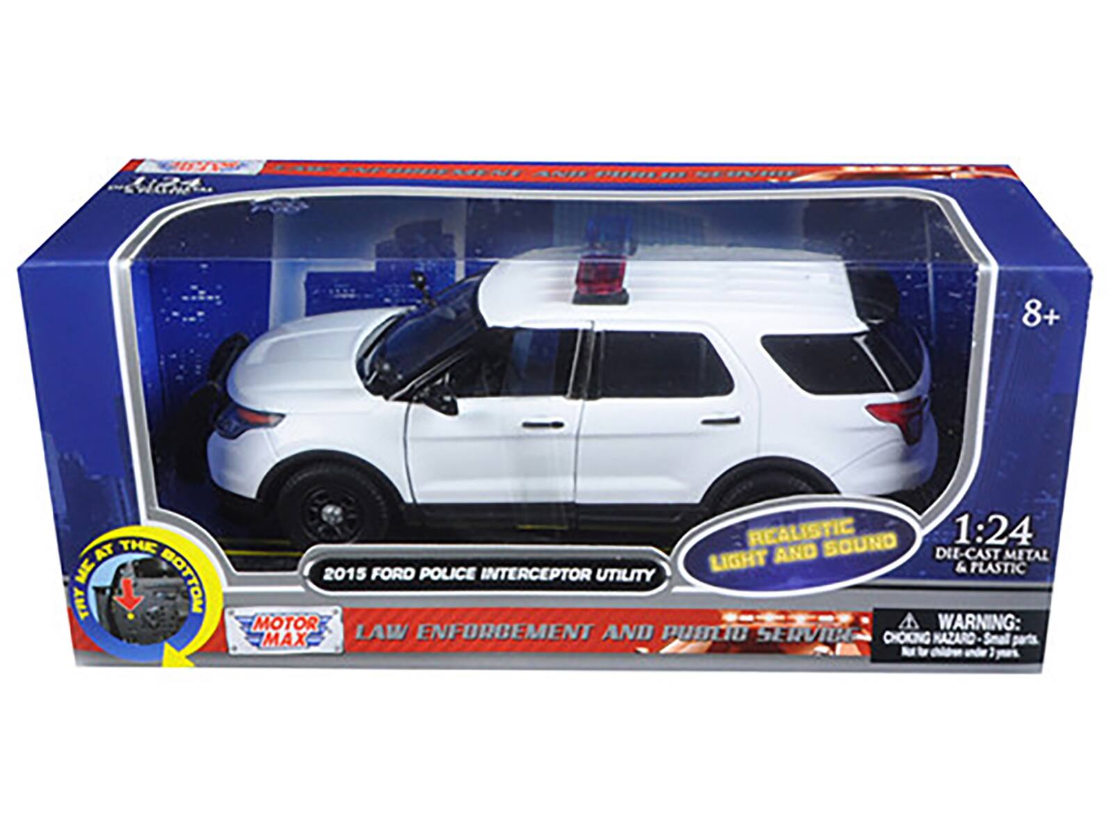 Mod 8+  
TRY REALISTIC SOUND  
1:24  
LIGHT AND DIE-CAST METAL & PLASTIC  
2015 FORD POLICE INTERCEPTOR UTILITY  
LAW ENFORCEMENT AND PUBLIC SERVICE  
WARNING: CHOKING HAZARD - Small parts. Not for children under 3 years.  
TRY AT THE BOTTOM