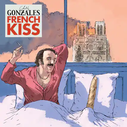 Chilly GONZALES
FRENCH KISS