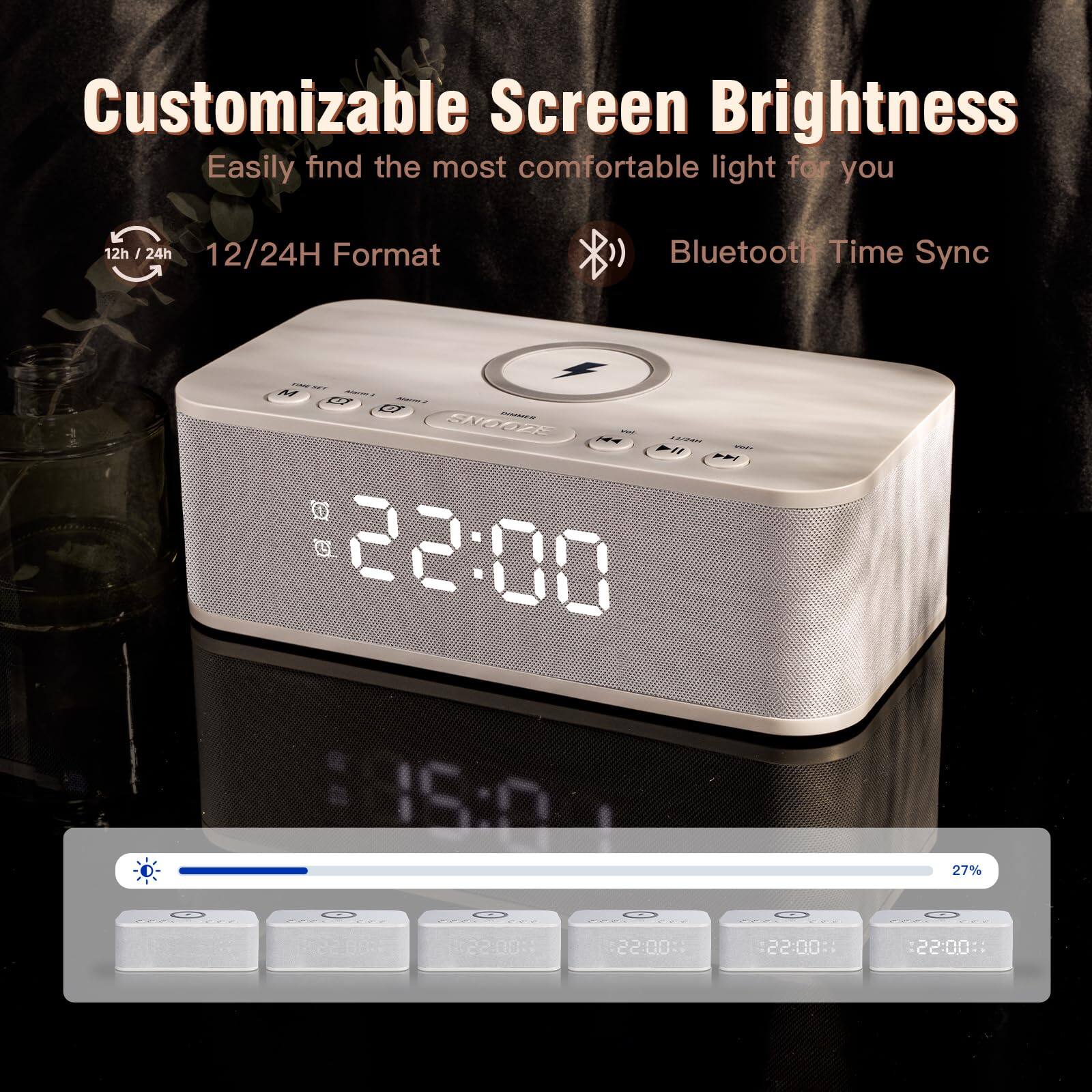 Customizable Screen Brightness  
Easily find the most comfortable light for you  

12h / 24h Format  
Bluetooth Time Sync  

27%
