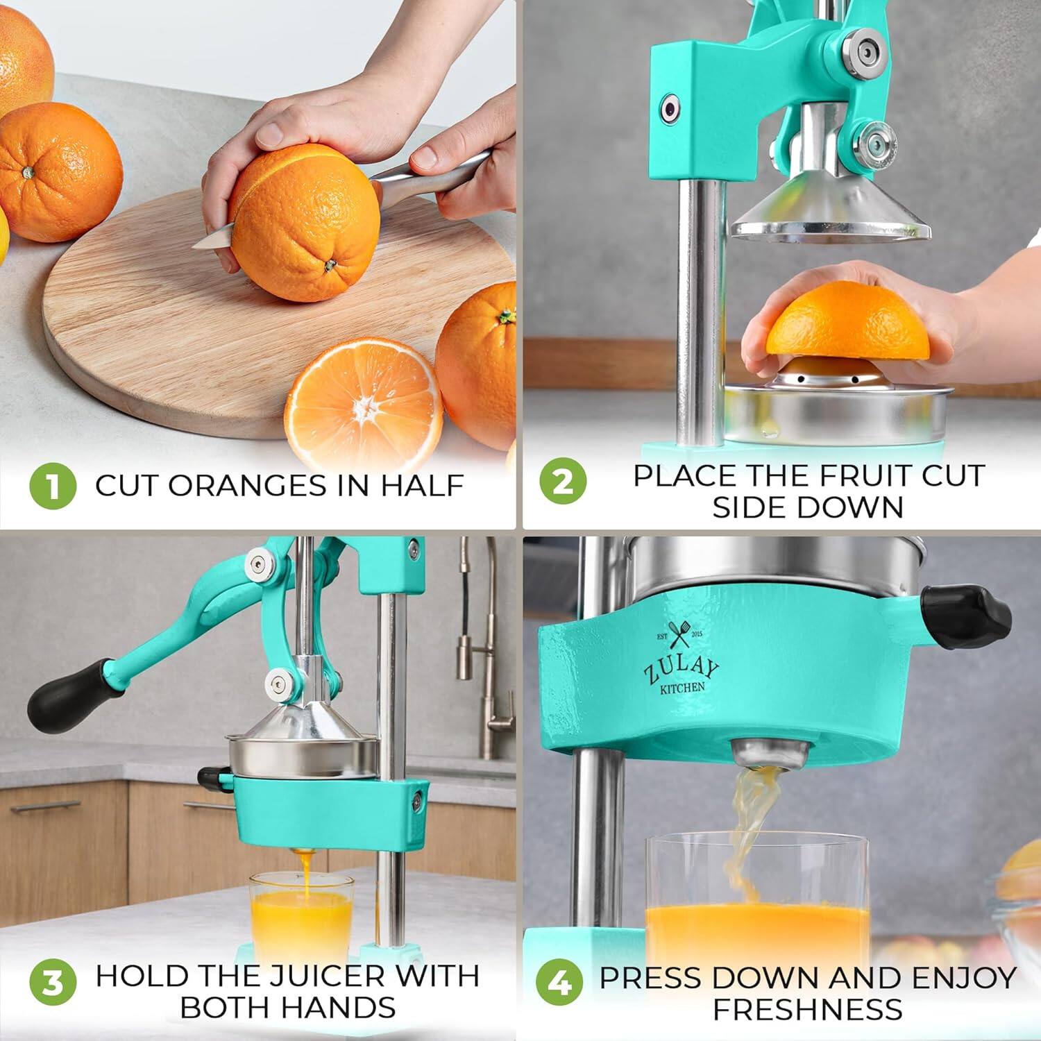 1. CUT ORANGES IN HALF  
2. PLACE THE FRUIT CUT SIDE DOWN  
3. HOLD THE JUICER WITH BOTH HANDS  
4. PRESS DOWN AND ENJOY FRESHNESS