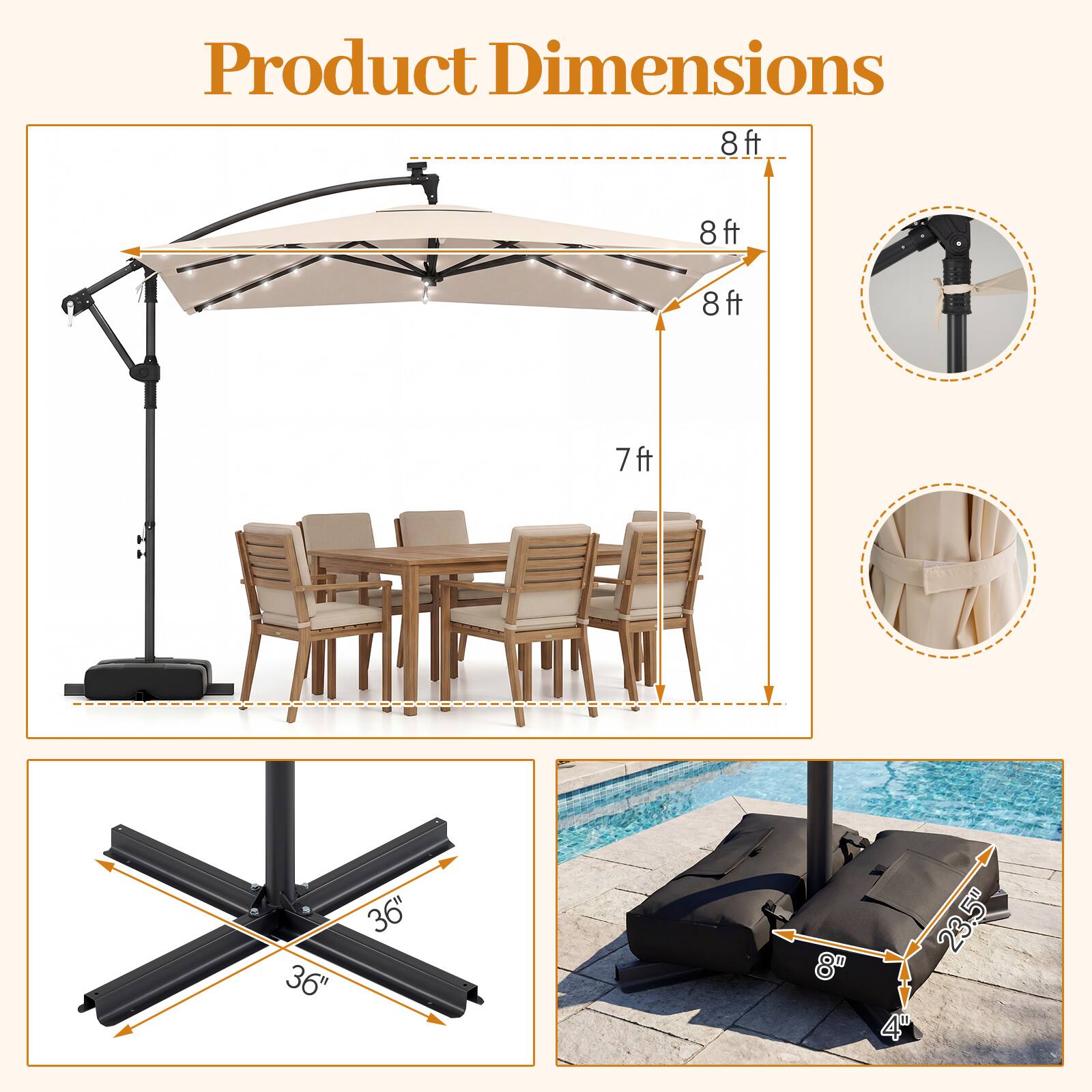 Product Dimensions

- 8 ft
- 8 ft
- 8 ft
- 7 ft
- 36"
- 36"
- 8"
- 23.5"
- 4"