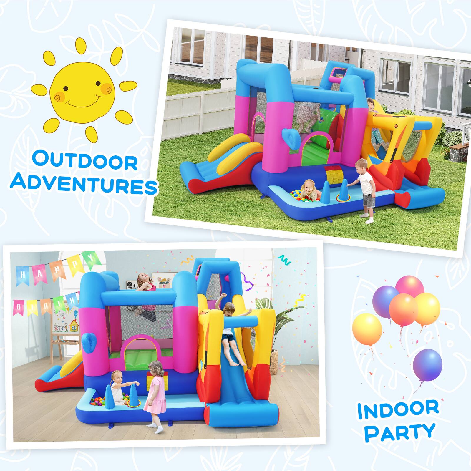 OUTDOOR ADVENTURES  
HAPPY BIRTHDAY  
INDOOR PARTY