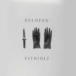 Selofan - Vitrioli - VINYL LP