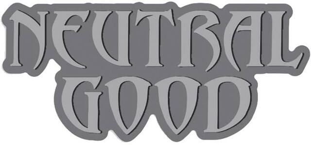 NEUTRAL GOOD