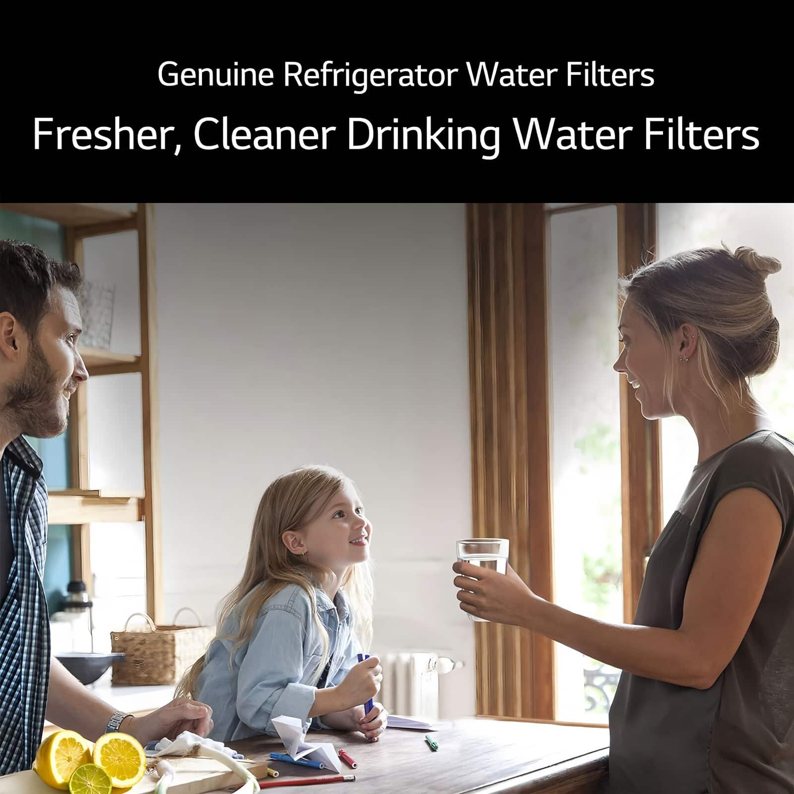Genuine Refrigerator Water Filters
Fresher, Cleaner Drinking Water Filters