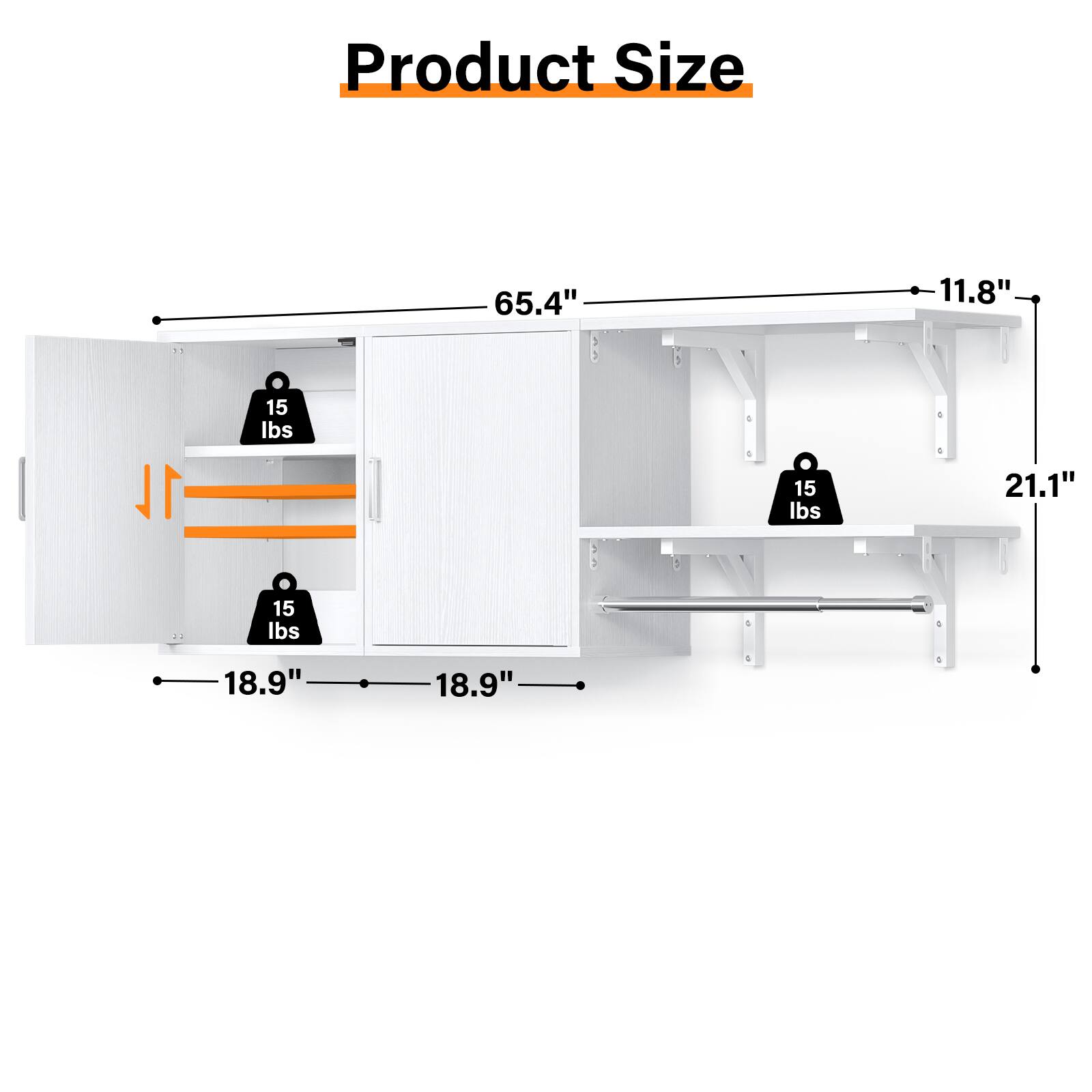 Product Size: 65.4" x 11.8" x 21.1" x 18.9" x 18.9"  
Weight Capacity: 15 lbs